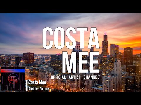 Costa Mee - Another Chance (Lyric Video)