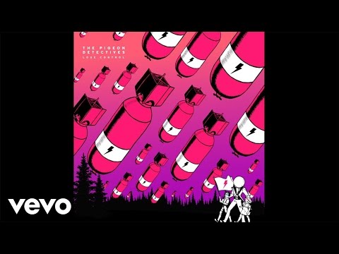 The Pigeon Detectives - Lose Control (Official Audio)