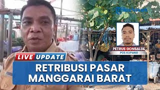Pendapatan Retribusi Pasar Manggarai Barat Capai Rp602 Juta per Oktober 2025, Optimis Kejar Target