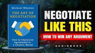 Once You Learn This, Saying No to You Becomes Impossible | The Art of Negotiation by Michael Wheeler