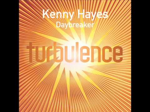 Kenny Hayes - Daybreaker