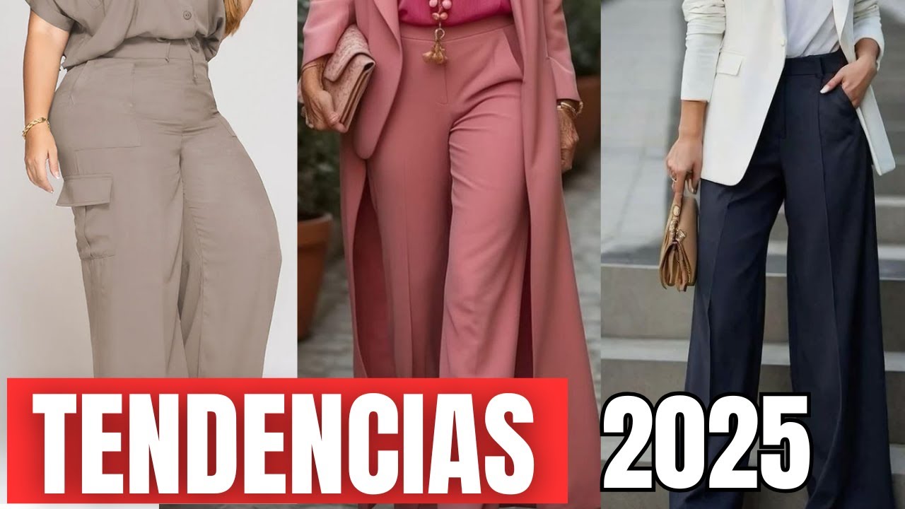 6 Estilos de Pantalones ELEGANTES para este 2025