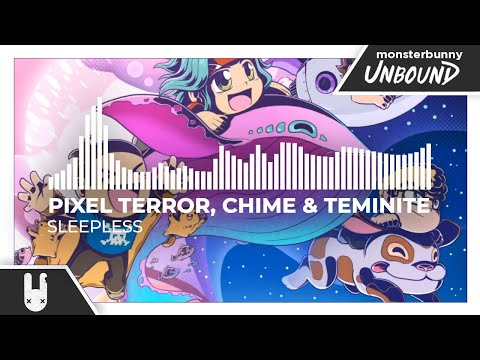 Pixel Terror, Chime & Teminite - Sleepless [Monstercat Remake]