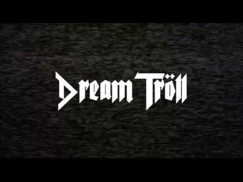 Dream Tröll - Velvet Drawbridge