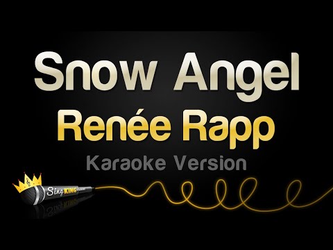 Renée Rapp - Snow Angel (Karaoke Version)
