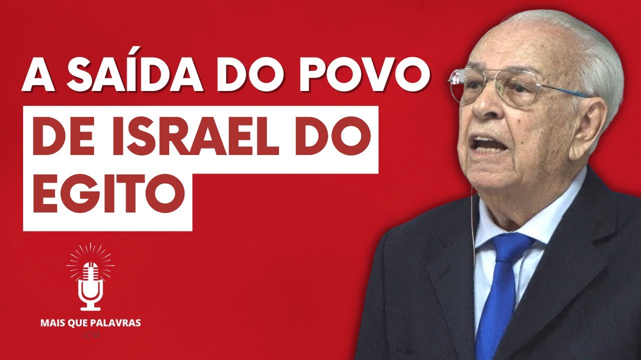 A SAÍDA DO POVO DE ISRAEL DO EGITO - Pr Gedelti Gueiros