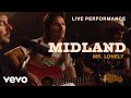 Midland Mr Lonely Live Performance Vevo