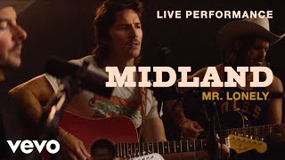 Midland - "Mr. Lonely" Live Performance | Vevo Midland - "Mr. Lonely" Live Performance | Vevo