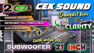 Download lagu CEK SOUND DANGDUT KOPLO BASS  GLERR 2026 TERBARU | COCOK UNTUK TEST SUBWOOFER 21 INCH mp3