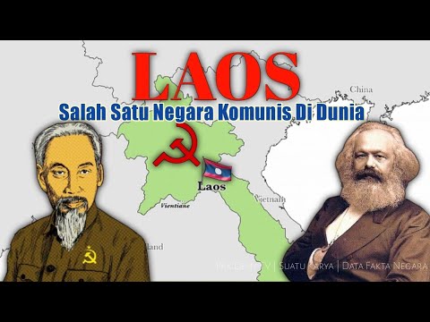 LAOS | Negara Komunis Dan Negara Asia Tenggara Yang Tidak Punya Laut | Ini Faktanya