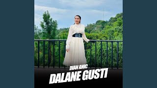 Download lagu Dalane Gusti (Live) mp3