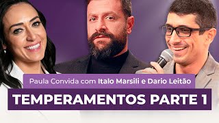 Paula Convida com Italo Marsili e Dario Leitão | TEMPERAMENTOS  PARTE 1