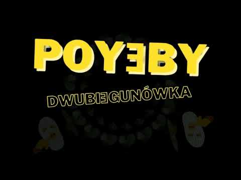 POY3BY -  dwubi3gunówka