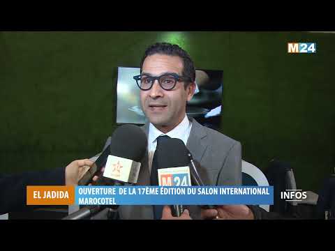 Ouverture à El Jadida de la 17ème édition du salon international Marocotel