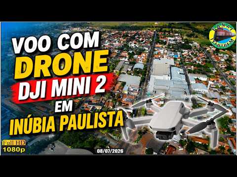 1158 - VOO PANORÂMICO COM DRONE EM INÚBIA PAULISTA - 08/07/2026 - CANAL LELOTREM