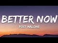 Post Malone - Better Now (Lyrics)