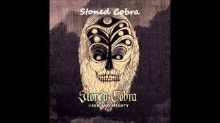 Stoned Cobra - Fire Mountain