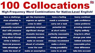 100 High-Frequency Collocations for Native-Level English!