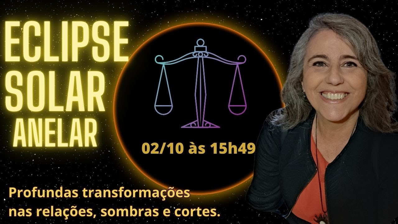 Eclipse Solar Anelar - sombras nas relações | Astrologia em Foco
