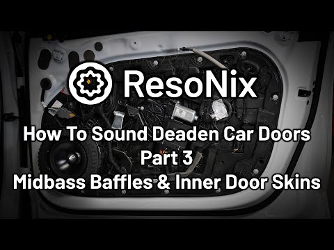 How To Sound Deaden A Car Door - Part 3: Midbass Baffles & Inner Door Skin