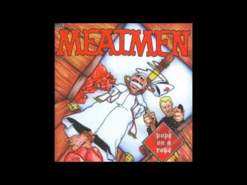 The Meatmen - Pope On A Rope (full album)