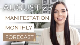 MANIFESTATION MONTHLY FORECAST: Key Energy Dates & Manifesting Tips for August 2025