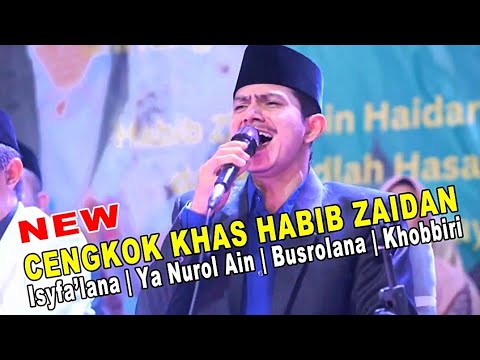 HABIB ZAIDAN ISYFA'LANA YA NUROL AIN BUSYROLANA KHOBBIRI TERBARU