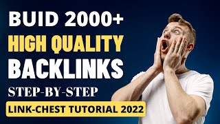 Build 2000+ High Quality Backlinks Easily - LinkChest by SEOBuddy Tutorial 2024