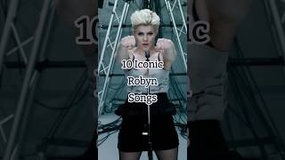 10 Iconic Robyn Songs 💃 #dancepop #nostalgia #pop #robyn #sweden #dancingonmyown #music #shorts