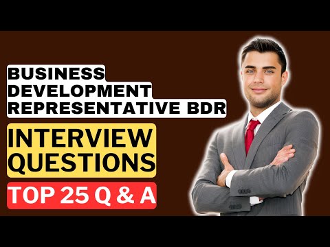 Business Development Representative BDR Interview Questions & Answers | How to Pass the Interview