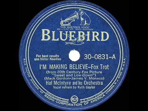 1944 Hal McIntyre - I’m Making Believe (Ruth Gaylor, vocal)