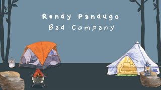 Rendy Pandugo - Bad Company (Official Lyric Video)