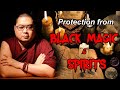 Protection from Black Magic and Spirits