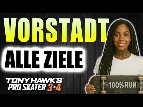 VORSTADT ALLE ZIELE | Tony Hawks Pro Skater 3+4 | THPS | Kowinjo | deutsch Gameplay Guide Tipps PS5