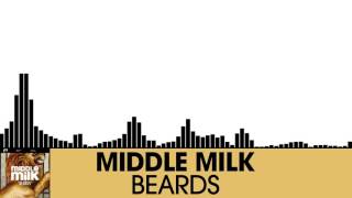 Middle Milk - Beards [Electro House | Plasmapool]