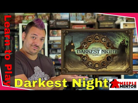 Learn to Play Darkest Night 2nd edition
