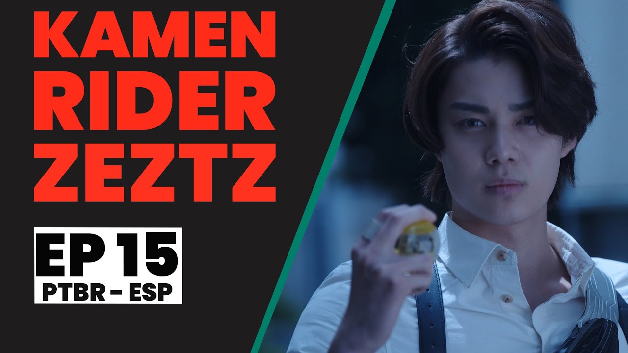 Kamen Rider Zeztz | EP 15 | CASO 15: Ilumina (Legendado)