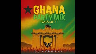 Download lagu Dj Vyrusky -Ghana Party Mix Vol 1 mp3