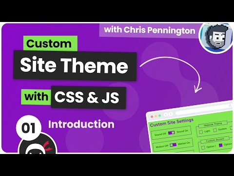Custom Site Theme Picker Tutorial 1 Intro Setup
