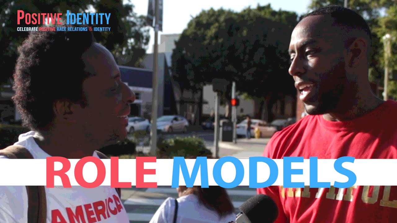 "Role Models #1" - The Positive Identity Street Interview Series