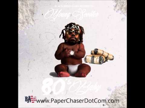 Young Scooter - 80's Baby (2014 Full Mixtape CDQ Dirty NO DJ)