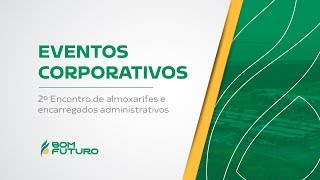 II Encontro de Almoxarifes e Encarregados Administrativos - 2017
