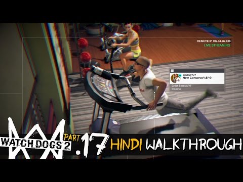 Watch Dogs 2 (Hindi) Walkthrough Part 17 - RODENTIA ACADEMY / HAUM INTRUDER (PS4 Gameplay)