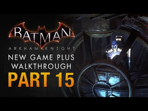 Batman: Arkham Knight Walkthrough - Part 15 - Excavator Tunnels