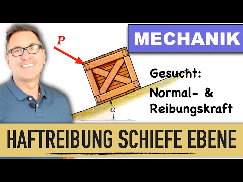 Normalkraft & Reibungskraft Schiefe Ebene | Haftreibung | Reibung | Haftkoeffizient | Haltekraft