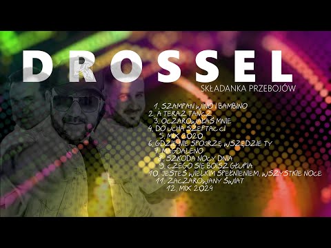 DROSSEL - 🎈SKŁADANKA PRZEBOJÓW🎈 -2025- (VIDEO OFFICIAL)