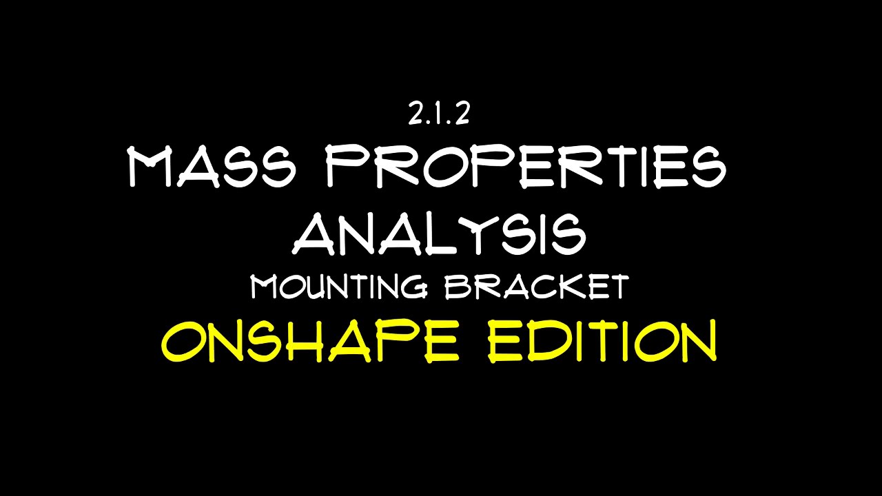 2 Mounting Bracket OnShape Edition