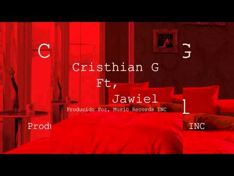 Cristhian G Ft Jawiel - Besame (Prod By. Music Records INC) (Audio)