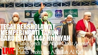 Download lagu TEGAL BERSHOLAWAT BERSAMA HABIB SYECH BIN ABDUL QODIR ASSEGAF|PERINGATAN TAHUNBARU ISLAM 1442HIJRIAH mp3 Download lagu TEGAL BERSHOLAWAT BERSAMA HABIB SYECH BIN ABDUL QODIR ASSEGAF|PERINGATAN TAHUNBARU ISLAM 1442HIJRIAH mp3