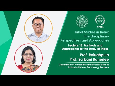 Lecture 55 Case Studies on Tribal Social and Environmental Movements